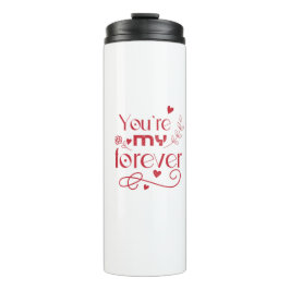 Jij bent mijn eeuwig Valentijnsdag cadeau Thermosbeker