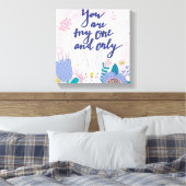 Jij bent mijn enige... canvas afdruk (Insitu (Slaapkamer))