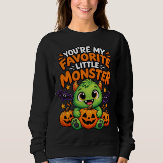 Jij Bent Mijn Favoriete Kleine Monster - Schattig Trui