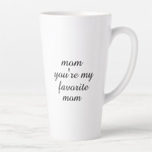 Jij bent mijn favoriete moeder Moederdag cadeau ko Latte Mok