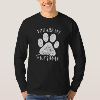Jij bent mijn Furshine-hond Poes Moeder T-shirt