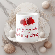 Jij bent mijn kalmte en mijn chaos Liefste Monogra
