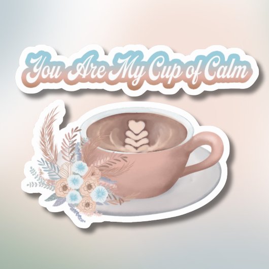 Jij bent mijn kopje kalme boho latte sticker
