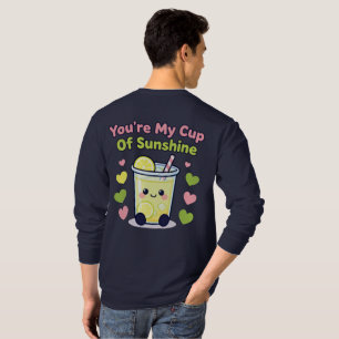 Jij Bent Mijn Kopje Zonneschijn Schattige Limonade T-shirt