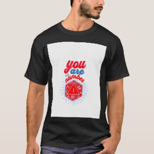 Jij bent mijn nummer één kritieke mislukking t-shirt