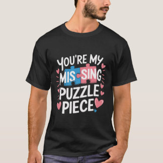 Jij bent mijn ontbrekende puzzelstukje valentijnsk t-shirt