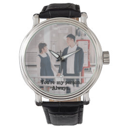 Jij bent mijn persoon. Altijd. 🥰 Horloge