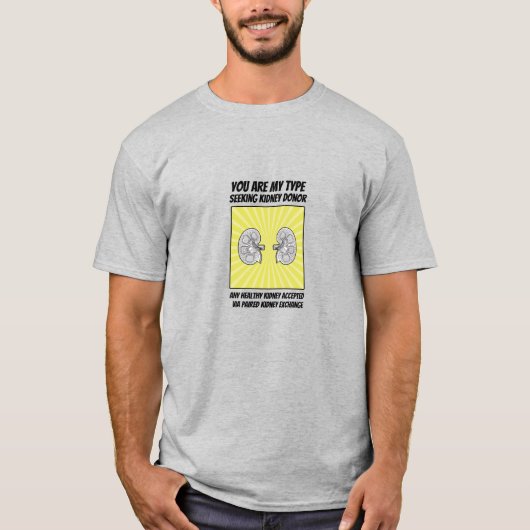 Jij bent mijn soort, nierdonor. t-shirt (Voorkant)