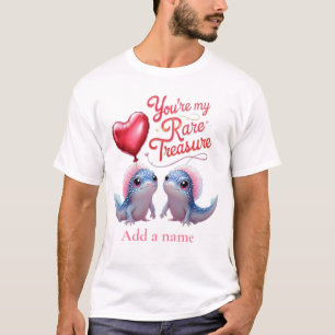 Jij bent mijn zeldzame schat t-shirt