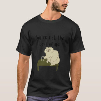 Jij bent niet de baas over mij Grappige kat illust T-shirt