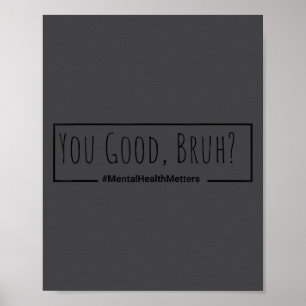 Jij Bent Oké Broer Mentale Gezondheid S T-shirt Vo Poster