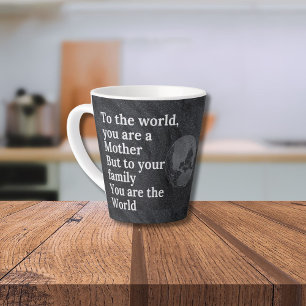 Jij bent onze wereldmoeder latte mok