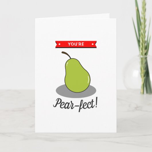 Jij bent Pear-fect! Funny Whimsy Valentijnsdag Kaart (Voorkant)