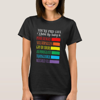 Jij bent Pro Life Kleding T-shirt