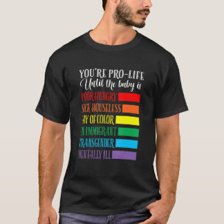 Jij bent Pro Life Kleding T-shirt
