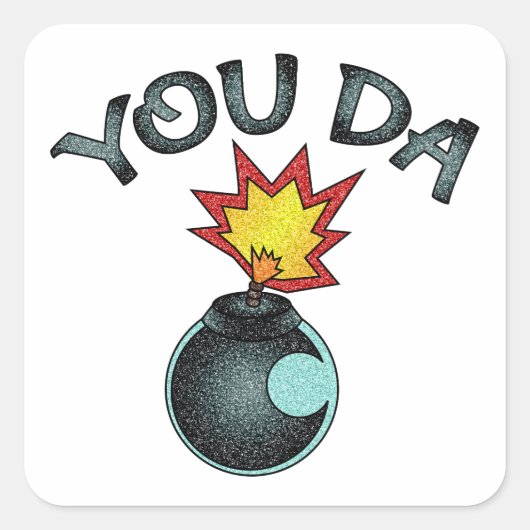 Jij Da Glitter Bomb Vierkante Sticker (Voorkant)