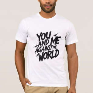 Jij en ik tegen de wereld t-shirt