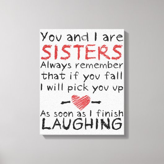 "Jij en ik zijn zusters" Canvas (Voorkant)