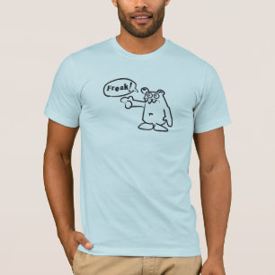 Jij...f-f-f-freak! T-shirt