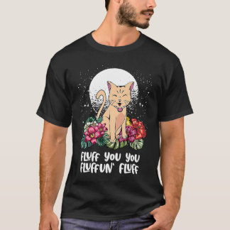 Jij Fluffun Fluff Kat Dier Meme Kitten Dier P T-shirt