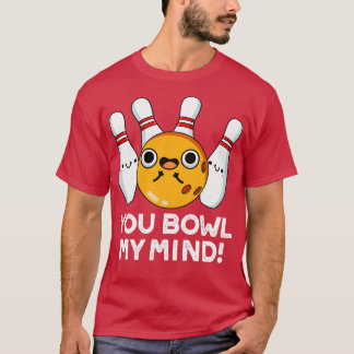 Jij gaat m'n geintje te gek op Bowling T-shirt