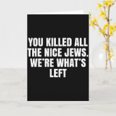 Jij Hebt Alle Leuke Joden Gedood Die Er Politiek O Kaart (Gele Bloem)