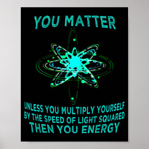 Jij Jij Energie Grappige Natuurkundige Natuurkunde Poster