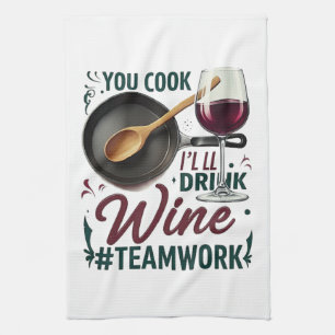 Jij kookt, ik Drink wijn #Teamwork – Wijnliefhebbe Theedoek