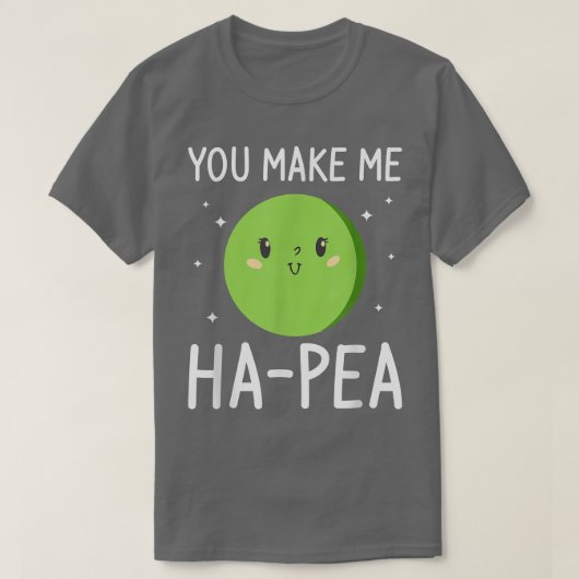 Jij laat me trouwen met een Ha-Pea-huwelijksaanzoe T-shirt (Design voorkant)