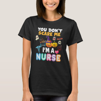 Jij Maakt Me Niet Bang Ik Ben Een Verpleegster Hal T-shirt