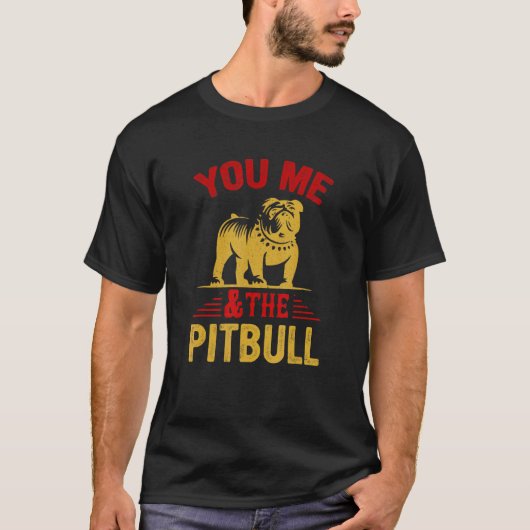 Jij mij en de Pitbull Apparel T-shirt (Voorkant)