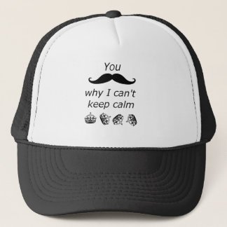 Jij Mustache waarom ik geen kalm kan houden. Trucker Pet