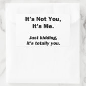 Jij niet, ik ben het. rechthoekige sticker (Tas)