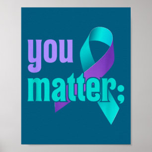 Jij Preventie Zelfmoordbewustzijn Teal Paarse Rege Poster