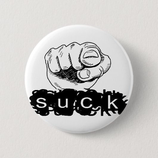 Jij Suck Ronde Button 5,7 Cm (Voorkant)