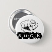 Jij Suck Ronde Button 5,7 Cm (Voorkant /achterkant)