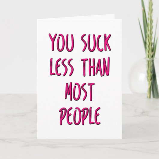 Jij Sult Minder Dan De Meeste Mensen, Grappige Val Kaart (Voorkant)