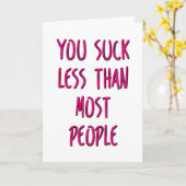 Jij Sult Minder Dan De Meeste Mensen, Grappige Val Kaart (Gele Bloem)