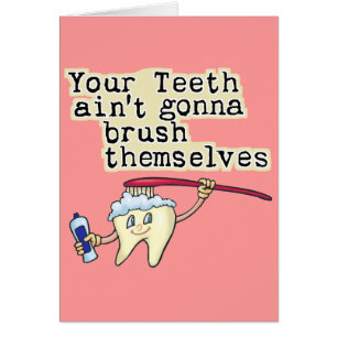 Jij Teeth Aint Gonna Brush zelf