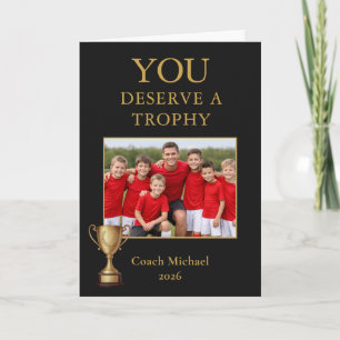 Jij Verdient een Trofee Coach Team Foto Bedankkaart
