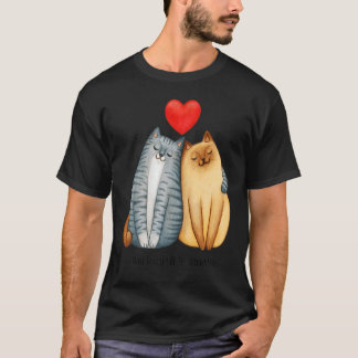 Jij Zal Voor Altijd Mijn Eeuwige Liefde Mooie Kat  T-shirt