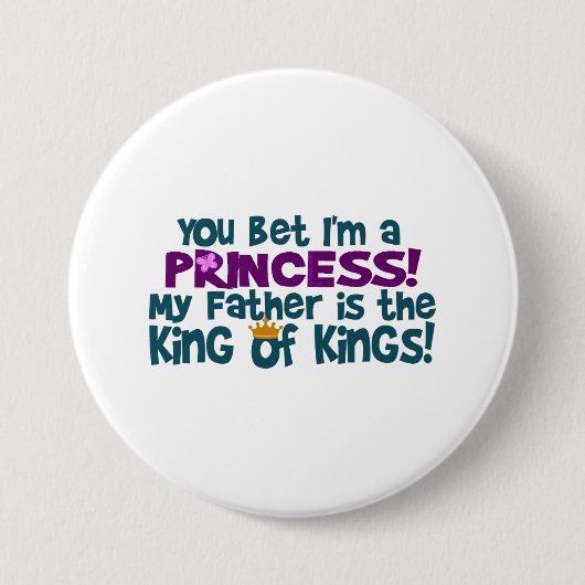 Jij zei dat ik een prinses ben ronde button 7,6 cm (Voorkant)