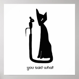 Jij zei wat muis & kat poster