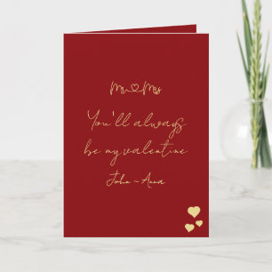 Jij zult altijd mijn Valentijn zijn meneer en mevr Feestdagen Kaart