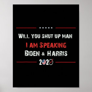 Jij zwijgt Man Ik spreek Biden & Harris 2 Poster