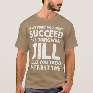 JILL Name Personalized Birthday Funny Christmas Jo T-shirt