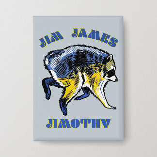 Jim James Jimothy Pop Art Raccoon Design Button