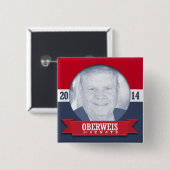 JIM OBERWEIS CAMPAIGN VIERKANTE BUTTON 5,1 CM (Voorkant /achterkant)