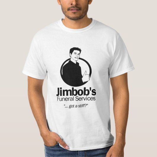 JIMBOBS FUNERALS T-SHIRT (Voorkant)