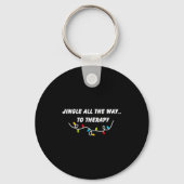 Jingle All The Way To Therapy Funny Christmas Sarc Sleutelhanger (Voorkant)